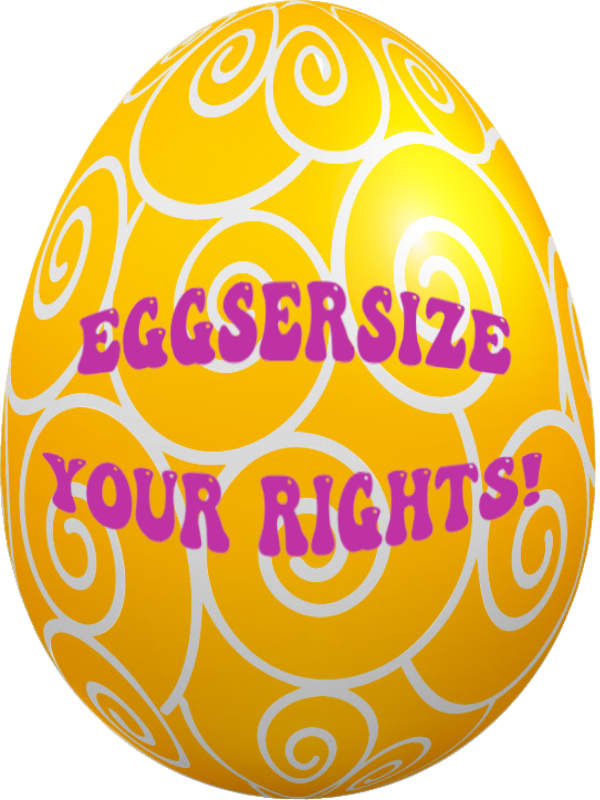 Eggsersize Your Rights