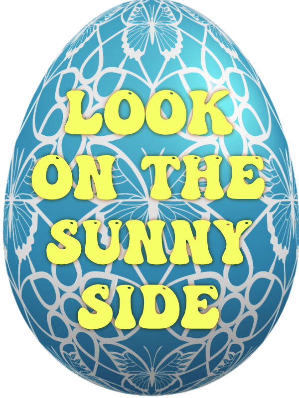 Look on the sunny side